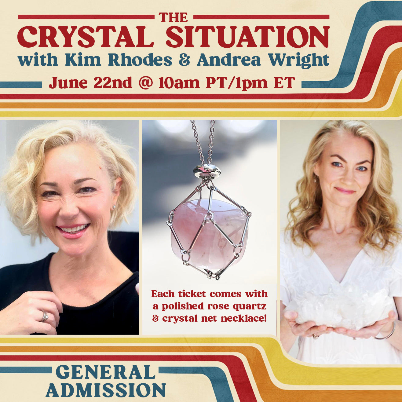 The Crystal Situation with Kim Rhodes & Andrea Wright (General Admission + Gem)