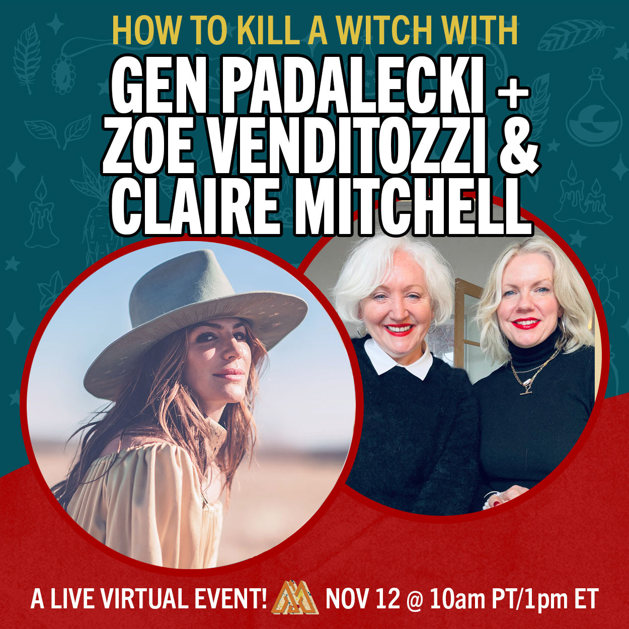 How To Kill A Witch with Gen Padalecki + Claire Mitchell & Zoe Venditozzi | Momentus Event