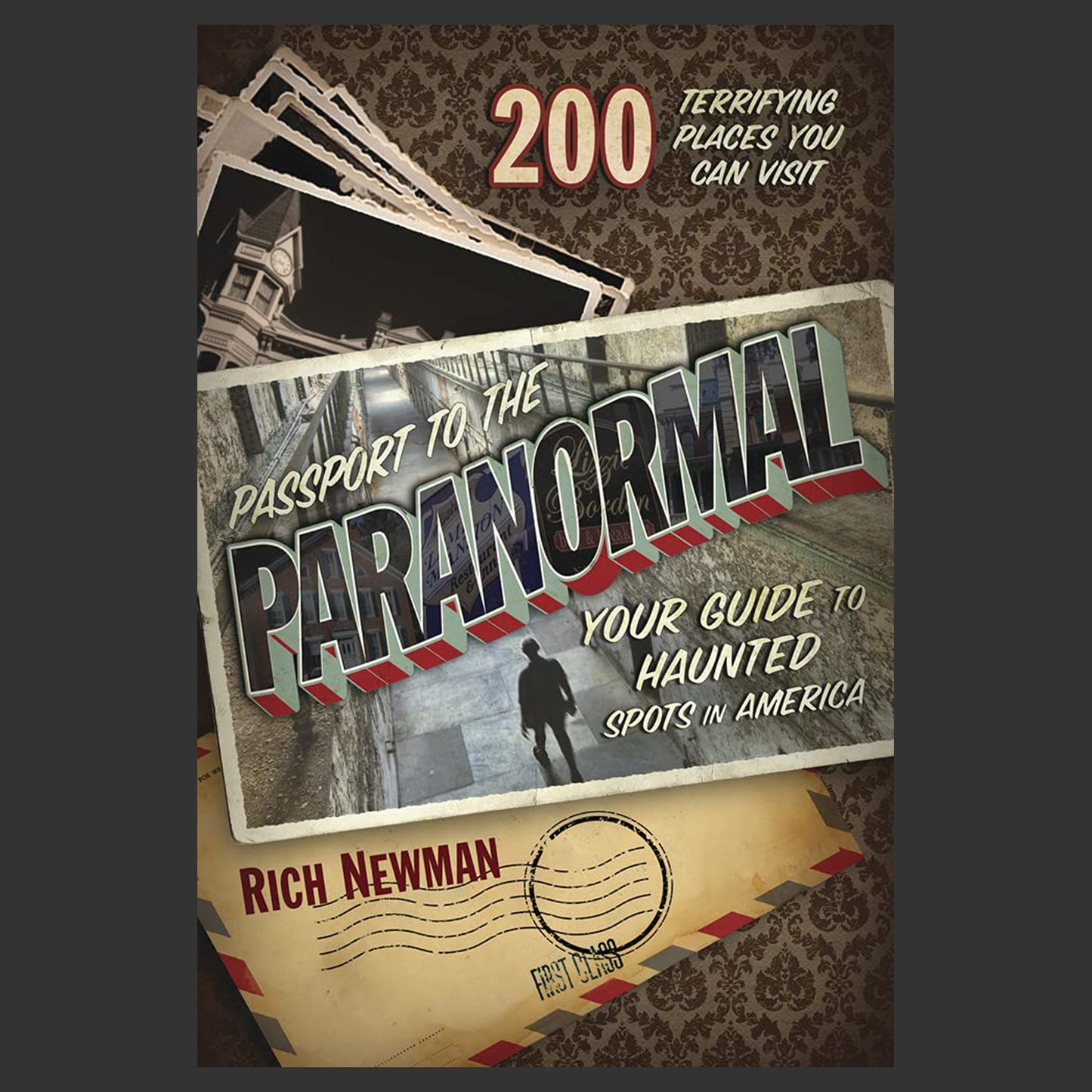 Passport To The Paranormal | Rich Newman