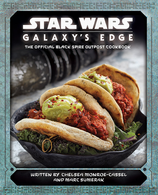Book cover of 'Star Wars: Galaxy's Edge' cookbook with tacos and metallic border