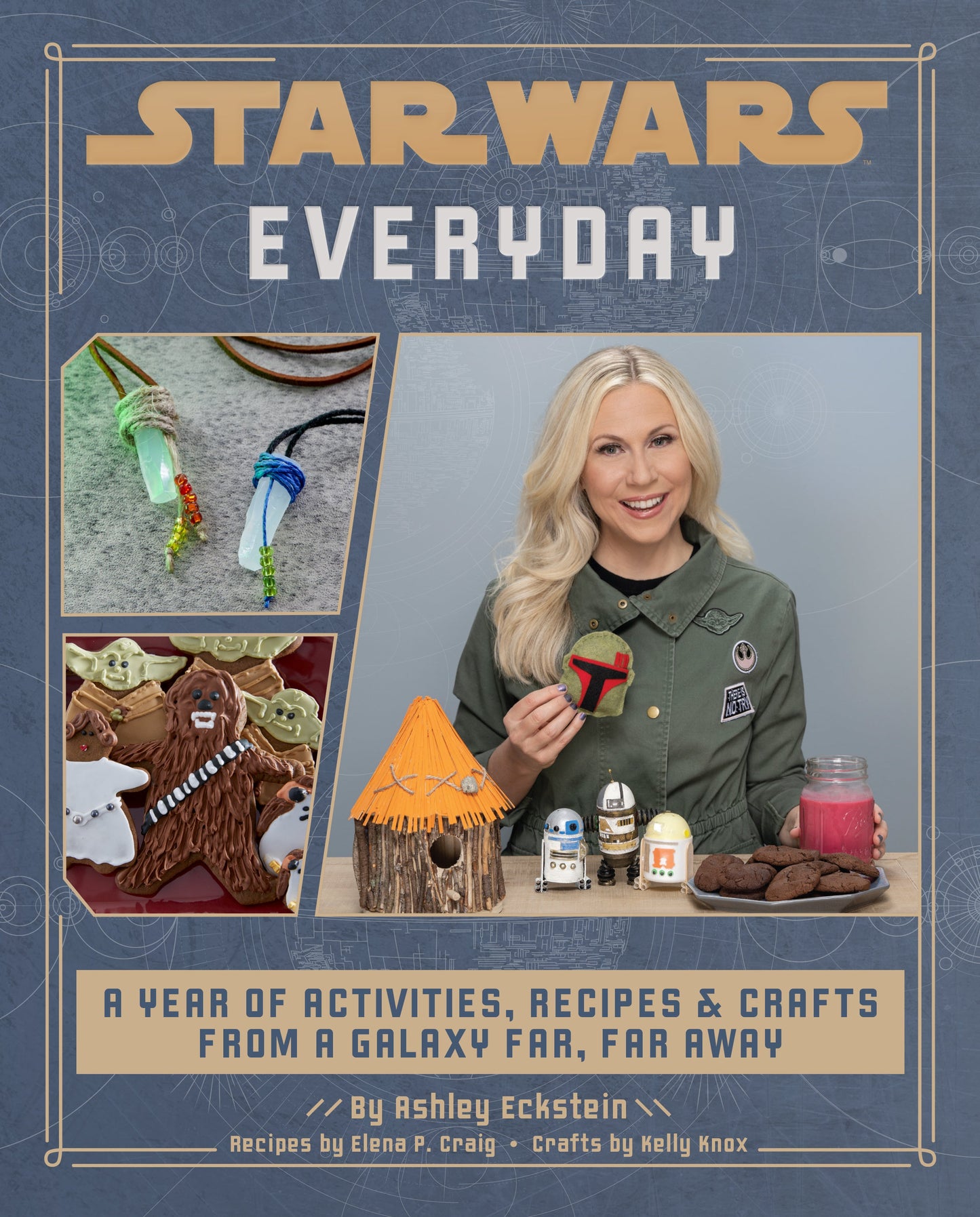 Book cover of 'Star Wars Everyday' with a person holding a cookie and various Star Wars-themed treats.