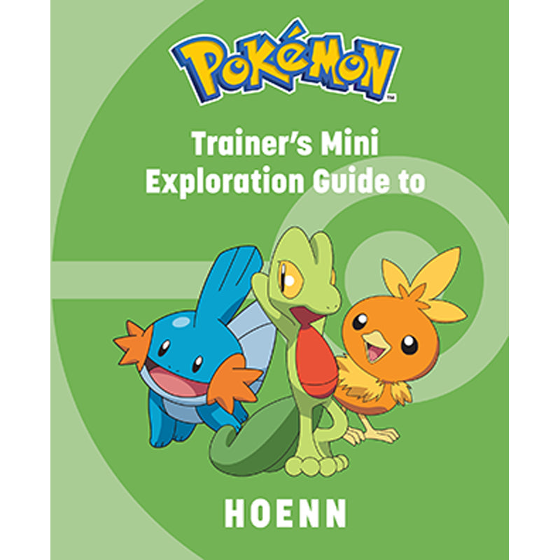 Pokémon Trainer's Mini Exploration Guide to Hoenn with three Pokémon characters on a green background