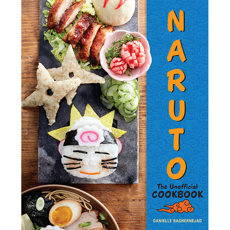 Book cover of 'Naruto: The Unofficial Cookbook' with food art inspired by the series.