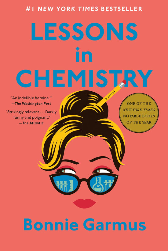 The front cover for Bonnie Garmus's LESSONS IN CHEMISTRY.