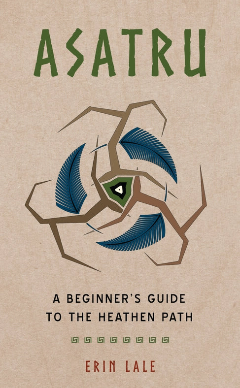 Load image into Gallery viewer, A light brown book. At the top of the cover is green text that says Asatru. Below the title is a brown symbol reselbling three tree branches, with a blue feather inside each branch. The center of the symbol is greenm white, and black. Under the symbol is black text saying A beginner&amp;#39;s guide to the heathen path. Behind the book is a wooden shield with a norse rune.
