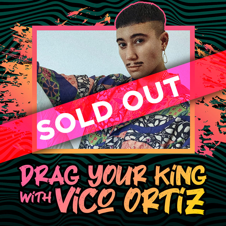 Momentus Event: Drag Your King with Vico Ortiz