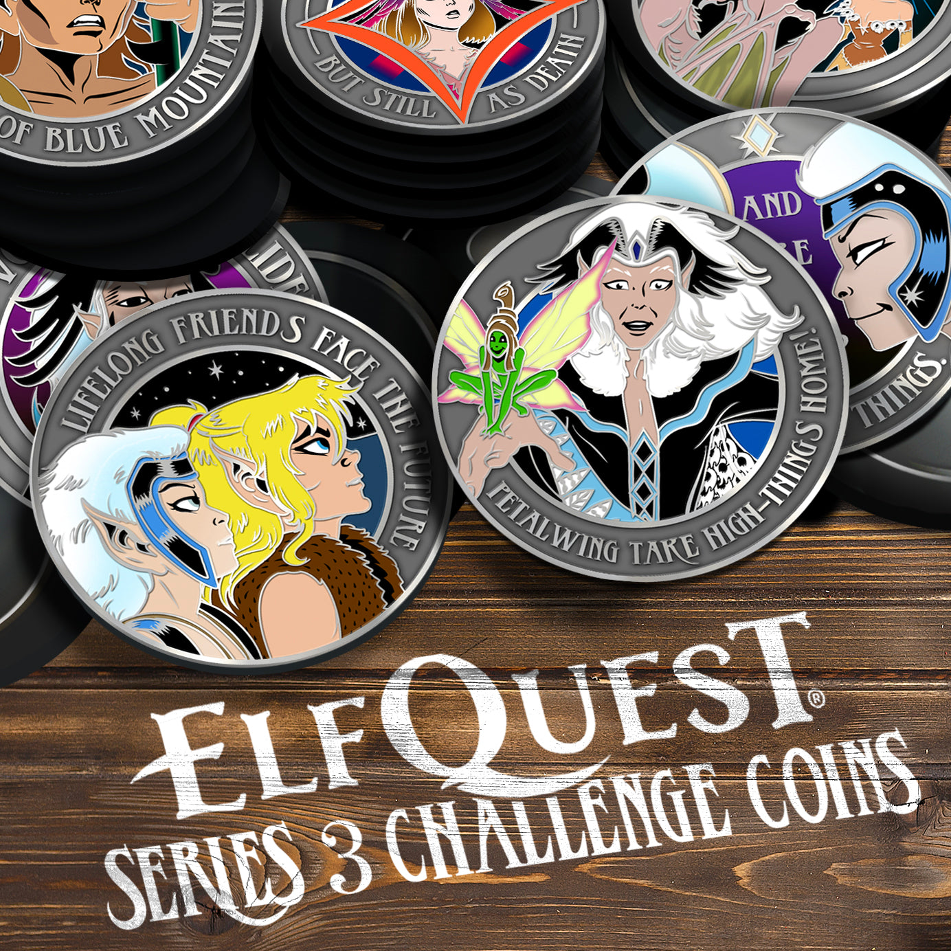 A collection of silver metal  coins on a wooden table. The coins show various scenes and characters from ElfQuest. White writing at the bottom reads: ElfQuest Series 3 Challenge Coins.