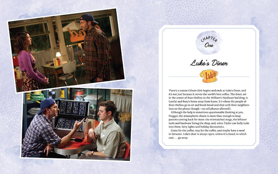 A two-page spread from the book. On the left are images of characters from the TV series "Gilmore Girls. On the right is the start of Chapter 1, entitled "Luke's Diner."