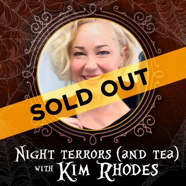 Momentus Bundle: Night Terrors (And Tea) With Kim Rhodes Momentus Event