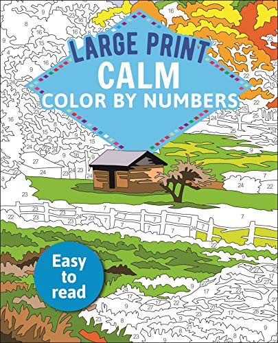 A coloring book featuring a farm scene on the cover, partially black and white. Text at the top says Large print calm color by numbers.