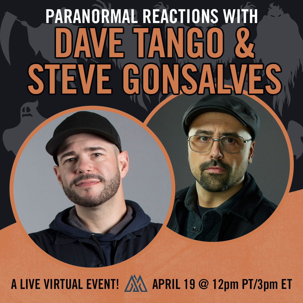 Paranormal Reactions with Dave Tango & Steve Gonsalves | Momentus Event