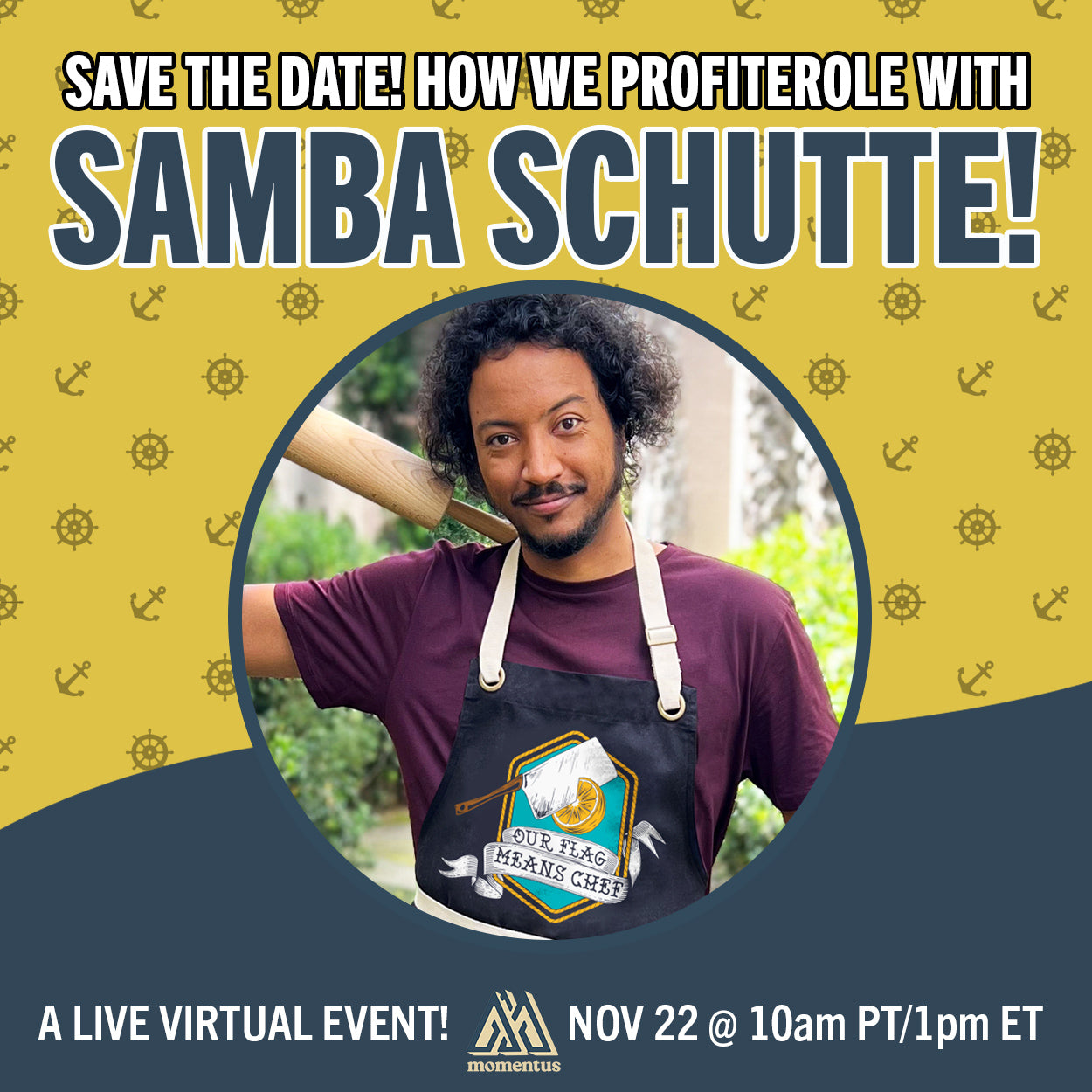 Yellow and blue promotional graphic for a live virtual event featuring Samba Schutte with a person wearing a branded apron. The background has a repeating pattern of anchors and nautical steering wheels.