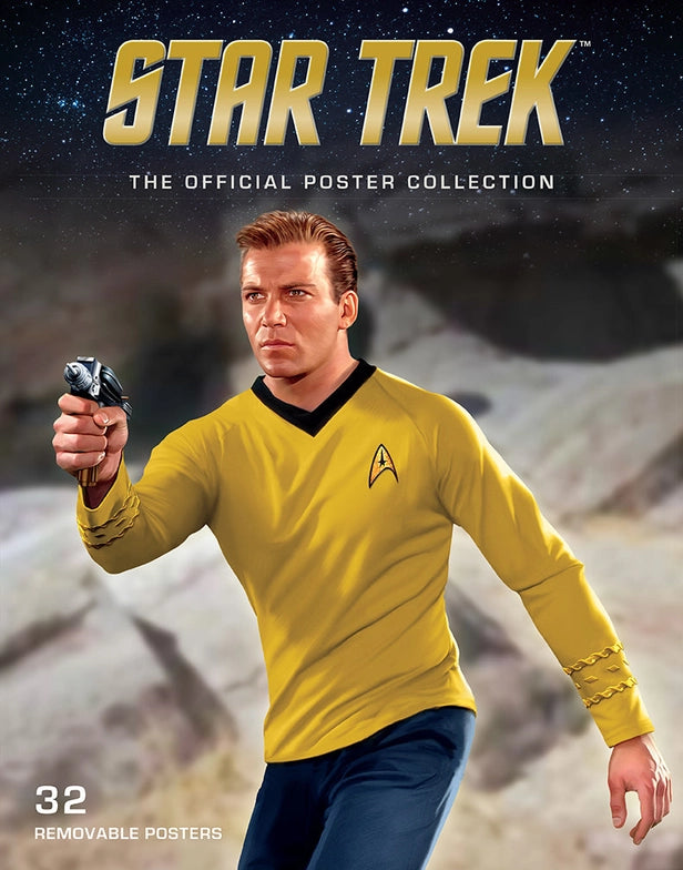 A book against a white background. On the cover is an image of Captain James T. Kirk from the original Star Trek series, in his gold command shirt and pointing a phaser. Behind him is a rock formation. At the top is a starry sky, with gold text saying "Star Trek: The official poster collection."
