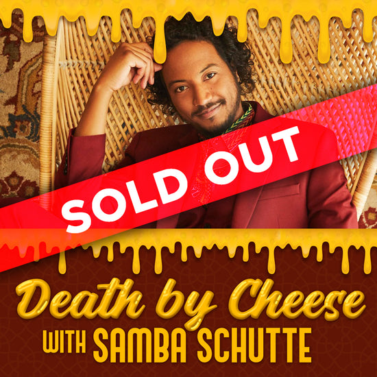 Momentus Event: Death by Cheese with Samba Schutte