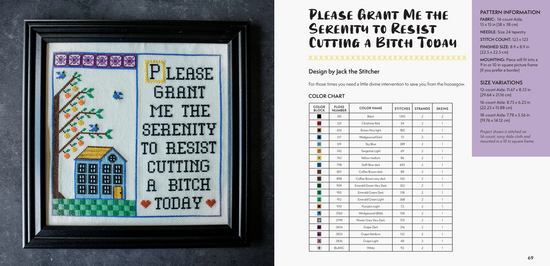 A framed cross-stitch project with a house and a tree, and text saying "please grant me the serenity to resist cutting a bitch today." Next to that is a color chart and pattern information for the project.