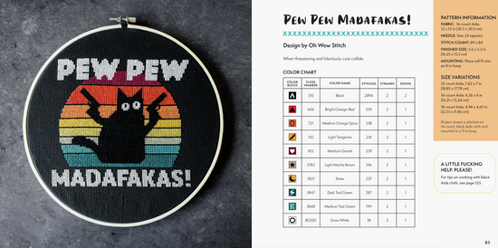 A round cross-stich project with white text saying "pew pew madafakas" on a black background. IN the center is a rainbow motif, with a black cat holding two pistols. Next to that is a color chart and pattern information for the project.