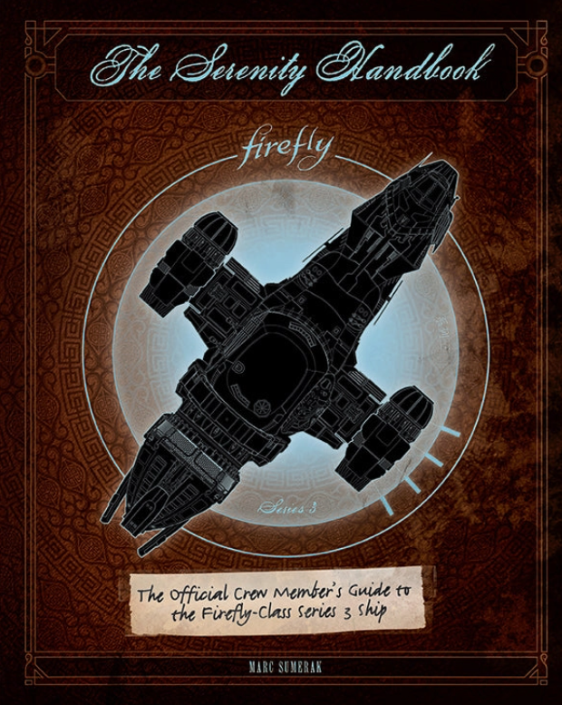 Load image into Gallery viewer, A black and grey drawing of the spaceship Serenity from the TV series “Firefly” on a textured brown background. At the top, white text says “The Serenity Handbook” in a script-style font. At the bottom is a hand-written tag that says “The official crew member’s guide to the Firefly-class Series 3 Ship.”

