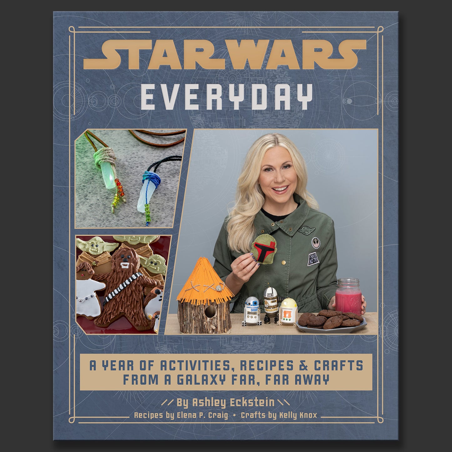 Book cover of 'Star Wars Everyday' with a person holding a cookie and various Star Wars-themed treats.