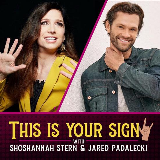 A photo of Shoshannah Stern and Jared Padalecki with "This is your sign with shoshannah stern & jared padalecki"