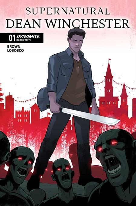Comic book cover for 'Supernatural Dean Winchester' issue 01, featuring an illustrated man holding a large knife in front of a red city skyline and screaming zombie heads.