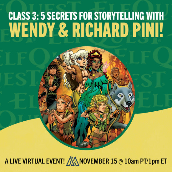 Momentus Event - Fantasy Storytelling: 5 Secrets for Storytelling with ElfQuest's Wendy & Richard Pini (Class 3)